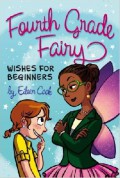 Fourth Grade Fairy 2 : Wishes For Beginners