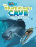 National Geographic Our World : The Shark King'S Cave (A Folktale From Hawaii)