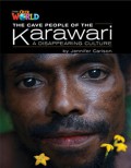 National Geographic Our World : The Cave People Of The Karawari. A Disappearing Culture