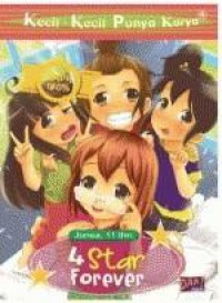 Kecil-Kecil Punya Karya : 4 Star Forever
