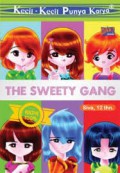Kecil-Kecil Punya Karya : The Sweety Gang