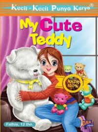 Kecil-Kecil Punya Karya : My Cute Teddy