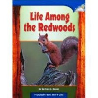 Houghton Mifflin : Life Among The Redwoods ( Lv S 4.5.23 )