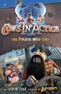 Cows In Action 7 : The Pirate Moo-Tiny