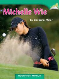 Houghton Mifflin : Michelle Wie ( Lv F 1.6.30 )