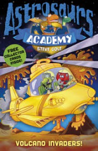 Astrosaurs Academy 7 : Volcano Invaders!