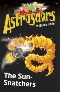 Astrosaurs 12 : The Sun-Snatchers