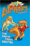 Astrosaurs 18 : The Sabre-Tooth Secret