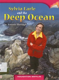 Houghton Mifflin : Sylvia Earle And The Deep Ocean ( Lv T 6.3.13 )