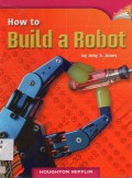 Houghton Mifflin : How To Build A Robot ( Lv T 6.5.25 )