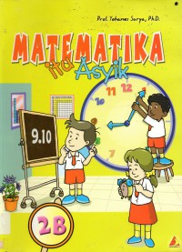 Matematika Itu Asyik (2B)