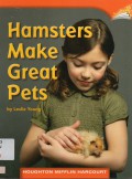 Houghton Mifflin Harcourt : Hamsters Make Great Pets ( Lv I 2.1.3 )