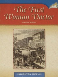 Houghton Mifflin : The First Woman Doctor ( Lv P 4.5.22 )