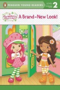 Penguin Young Readers Level 2 : Strawberry Shortcake A Brand -New Look!