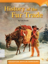 Houghton Mifflin Harcourt : History Of The Fur Trade ( Lv V 5.5.25 )