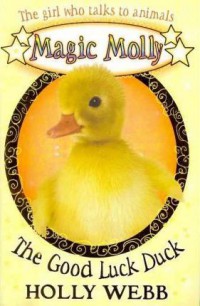 Magic Molly 6 : The Good Luck Duck