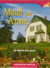 Houghton Mifflin : Maud And Anne ( Lv W 6.1.2 )