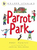 Walker Stories : Parrot Park