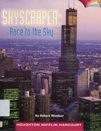 Houghton Mifflin Harcourt : Skyscraper : Race To The Sky ( Lv X 6.1.3 )