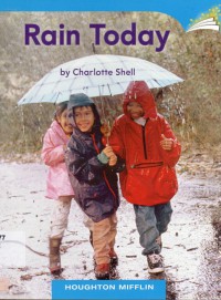 Houghton Mifflin  : Rain Today (Lv A K.3.15)