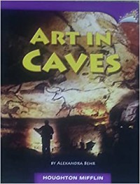 Houghton Mifflin  : Art In Caves (Lv R 3.2.7)