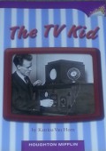 Houghton Mifflin  : The Tv Kid (Lv R 3.2.10)