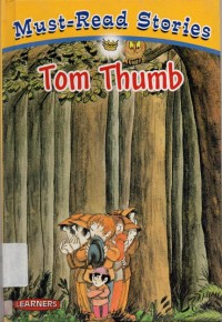 Must Read Stories : Tom Thumb