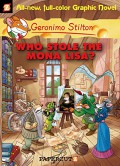 Geronimo Stilton 6 (Graphic Novel) : Who Stole The Mona Lisa?