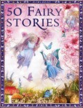 Miles Kelly : 50 Fairy Stories