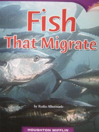 Houghton Mifflin  : Fish That Migrate (Lv P 3.5.22)