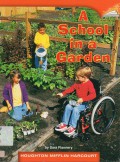 Houghton Mifflin Harcourt : A School In A Garden (Lv N 2.3.13)