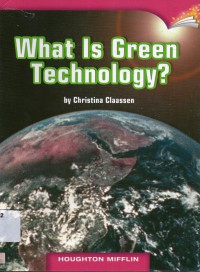 Houghton Mifflin : What Is Green Technology? (Lv W 6.5.25)