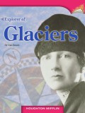 Houghton Mifflin : Explorer Of Glaciers (Lv U 6.3.13)