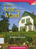 Houghton Mifflin : The Story Of Anne And Maud (Lv W 6.1.2)