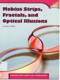 Houghton Mifflin Harcourt : Mobius Strips, Fractals, And Optical Illusions (Lv X 6.2.7)