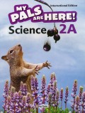 My Pals Are Here ! (Science) Textbook : 2A (International Edition)