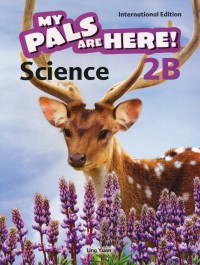 My Pals Are Here ! (Science) Textbook : 2B (International Edition)