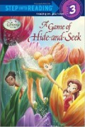 Step Into Reading (Lv. 3) : A Game Of Hide-And-Seek (Disney Fairies)