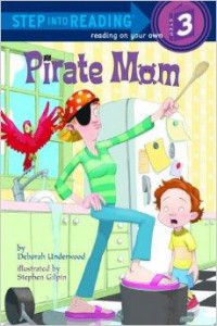 Step Into Reading (Lv. 3) : Pirate Mom