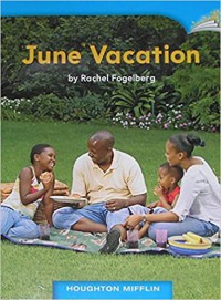 Houghton Mifflin : June Vacation (Lv C K.3.11)