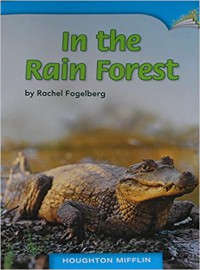 Houghton Mifflin : In The Rain Forest (Lv B K.2.8)