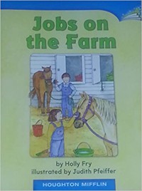 Houghton Mifflin : Jobs On The Farm (Lv D K.1.4)