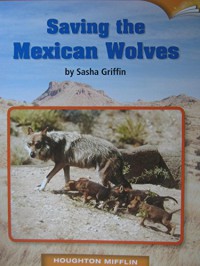 Houghton Mifflin : Saving The Mexican Wolves (Lv V 5.2.10)