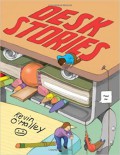 Desk Stories