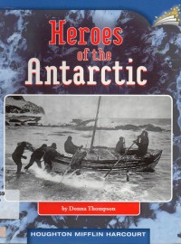 Houghton Mifflin Harcourt : Heroes Of The Antartic (Lv V 4.3.13)