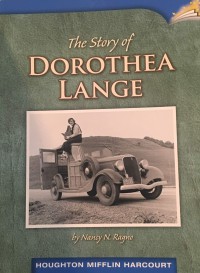 Houghton Mifflin Harcourt : The Story Of Dorothea Lange (Lv U 4.4.19)