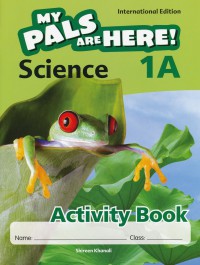 My Pals Are Here ! (Science) Activity Book : 1A (International Edition)