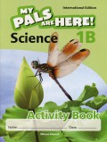 My Pals Are Here ! (Science) Activity Book : 1B (International Edition)