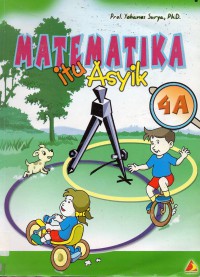 Matematika Itu Asyik (4A)