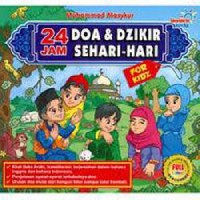 24 Jam Doa & Dzikir Sehari-Hari For Kids